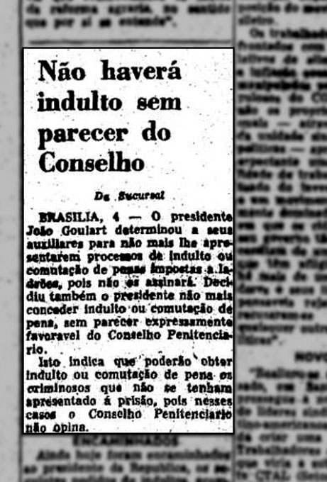 Perdão presidencial: os diferentes indultos ao longo de décadas Perdão presidencial: os diferentes indultos ao longo de décadas